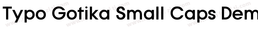 Typo Gotika Small Caps Demo字体转换